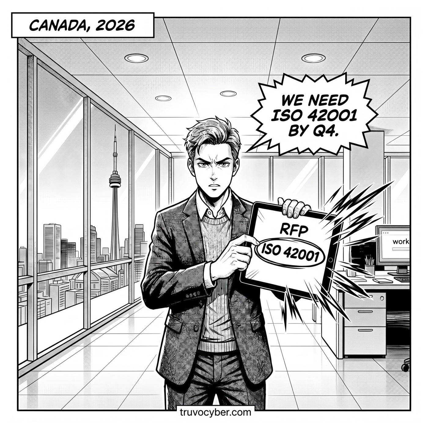 Canada 2026: an RFP lands requiring ISO 42001 by Q4